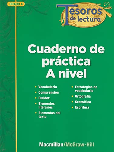 Stock image for Tesoros de lectura, A Spanish Reading/Language Arts Program, Grade 4, Practice Book, Student Edition (ELEMENTARY READING TREASURES) (Spanish Edition) for sale by Iridium_Books