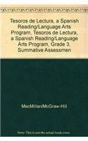 Tesoros de lectura, A Spanish Reading/Language Arts Program, Grade 3, Summative Assessment Handbook (ELEMENTARY READING TREASURES) (Spanish Edition) (9780021999132) by McGraw-Hill Education