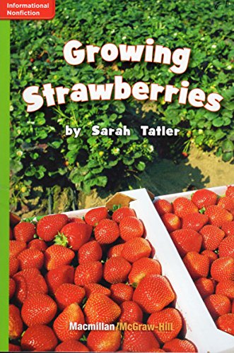Imagen de archivo de Growing Strawberries (GR L; Benchmark 24; Lexile 610) by Sarah Tatler (2006-08-01) a la venta por Better World Books