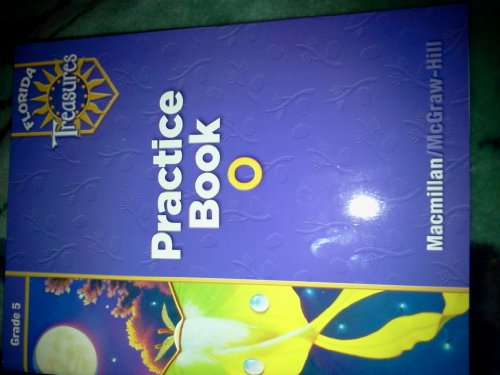 Stock image for Practice Book O Grade 5 (Florida Treasures) ; 9780022007737 ; 0022007733 for sale by APlus Textbooks