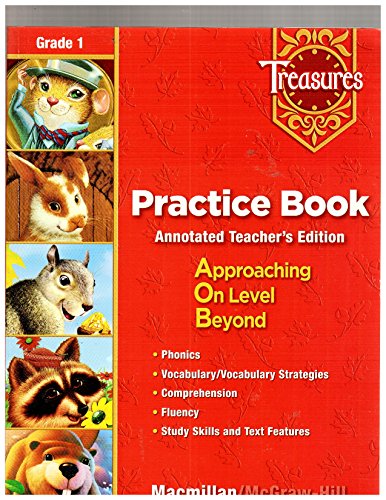 Stock image for Treasures Practice Book Annotated Teacher's Edition Approaching on Level Beyond Grade 1 for sale by ThriftBooks-Atlanta