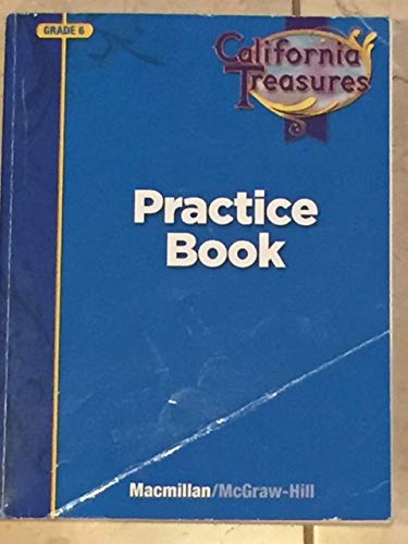 Stock image for Practice Book Grade 6 (California Treasures) ; 9780022018641 ; 0022018646 for sale by APlus Textbooks
