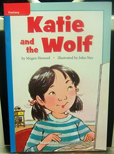 9780022026493: Katie and the Wolf (Lexile 430)