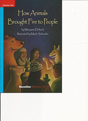 Stock image for How Animals Brought Fire to People (Grade 3 Reading) for sale by Better World Books
