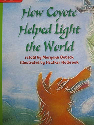 Stock image for How Coyote Helped Light the World for sale by Better World Books