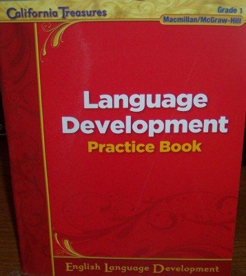 Stock image for Language Development Practice Book Grade 1 (California Treasures) for sale by Your Online Bookstore