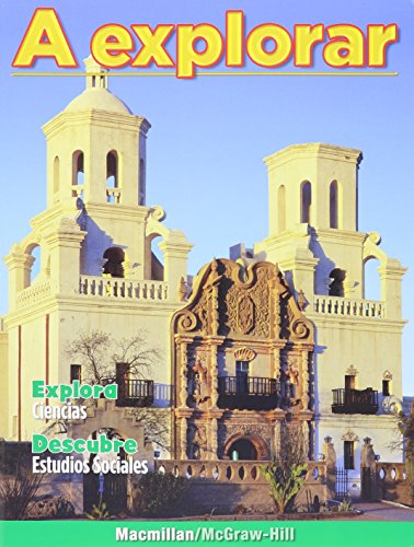 Tesoros de lectura, A Spanish Reading/Language Arts Program, Grade 4, A explorar Content Readers (ELEMENTARY READING TREASURES) (9780022045357) by McGraw-Hill Education