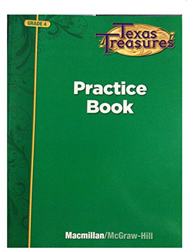 Stock image for Texas Treasures Practice Book (Grade 4) for sale by Gulf Coast Books