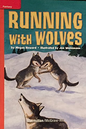 Imagen de archivo de Running With Wolves (Grade 3 Reading) a la venta por Better World Books