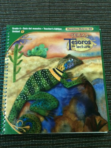 Stock image for Tesoros De Lectura, A Spanish Reading/Language Arts Program, Grade 4, Teacher's Edition, Unit 1 (Uni ; 9780022072650 ; 0022072659 for sale by APlus Textbooks