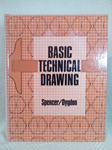 Imagen de archivo de Basic Technical Drawing a la venta por ThriftBooks-Atlanta