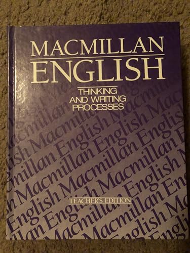 9780022425807: Macmillan English Grade10: Thinking And Writing Processes