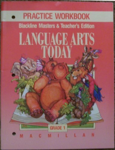 Imagen de archivo de Language Arts Today, Grade 1: Blackline Masters Teacher's Practice Workbook Edition With Answer Keys (1990 Copyright) a la venta por ~Bookworksonline~