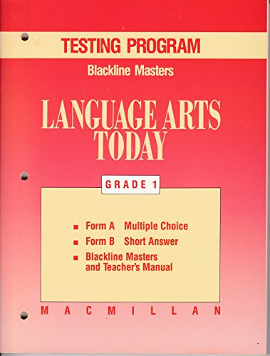 Imagen de archivo de Language Arts Today, Grade 1 Testing Program Blackline Masters With Answer Key: Consumable (1990 Copyright) a la venta por ~Bookworksonline~