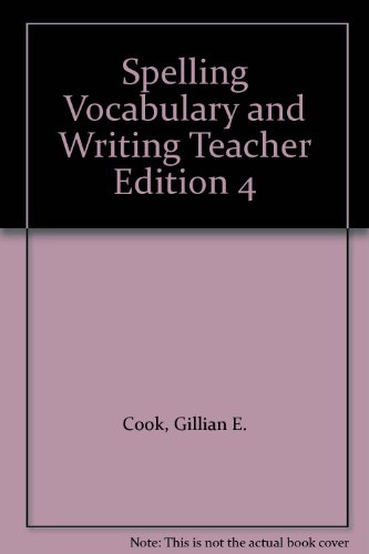 Stock image for SPELLING, VOCABULARY AND WRITING 4, TEACHERS EDITION for sale by mixedbag
