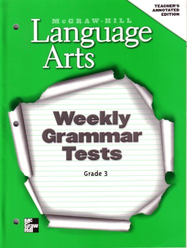 Language Arts, Weekly Grammar Tests, Grade 3, Teacher's Annotated Edition,