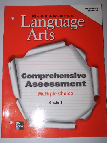 Imagen de archivo de MCGRAW HILL LANGUAGE ARTS, COMPREHENSIVE ASSESSMENT MULTIPLE CHOICE a la venta por mixedbag