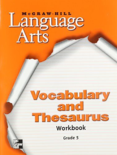 Imagen de archivo de McGraw-Hill Language Arts: Vocabulary and Thesaurus, Grade 5 (Workbook) a la venta por Better World Books