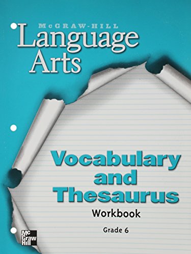 Stock image for Vocabulary and Thesaurus Workbook, Grade 6, McGraw-Hill Language Arts, for sale by Alf Books