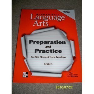 Stock image for McGraw-Hill Language Arts, Grade 5: Teacher's Preparation And Practice Edition For ITBS, Stanford 9, And TerraNova (2001 Copyright) for sale by ~Bookworksonline~