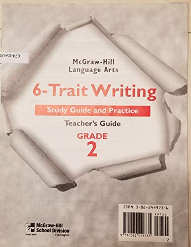 Imagen de archivo de McGraw-Hill Language Arts, Grade 2: Teacher's 6-Trait Writing, Study Guide And Practice Edition (2000 Copyright) a la venta por ~Bookworksonline~