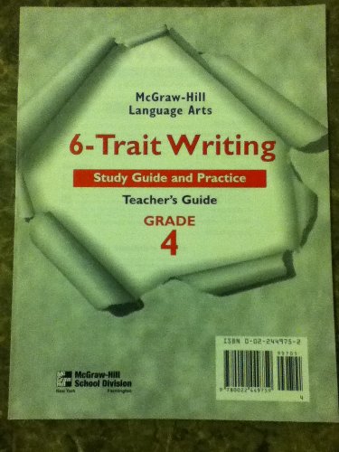 Stock image for McGraw-Hill Language Arts, Grade 4: Teacher's 6-Trait Writing Study Guide And Practice Guide (2001 Copyright) for sale by ~Bookworksonline~