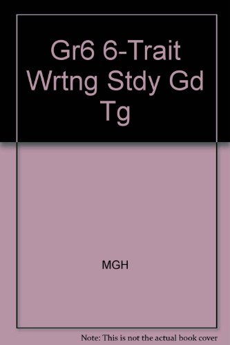 Beispielbild fr Gr6 6-Trait Wrtng Stdy Gd Tg zum Verkauf von Nationwide_Text