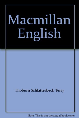 9780022463502: Macmillan English [Taschenbuch] by Thoburn Schlatterbeck Terry