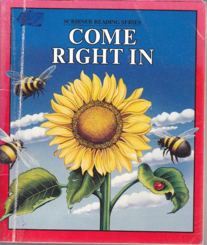 Stock image for Come right in (Scribner reading series) for sale by ThriftBooks-Atlanta