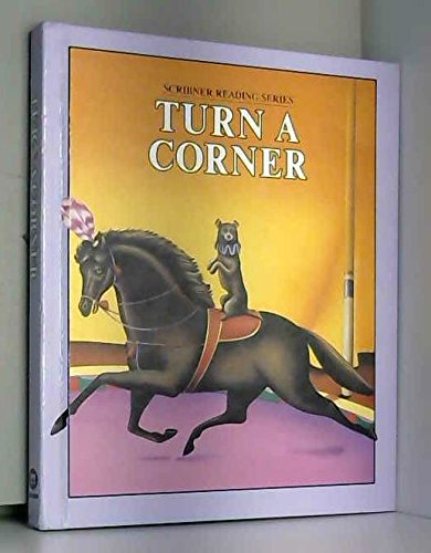 9780022561000: Turn a corner (Scribner reading series)