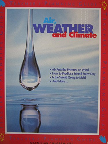 Stock image for "Air, Weather and Climate: Teacher Guide. Gr 6. Unit 27." for sale by Hawking Books
