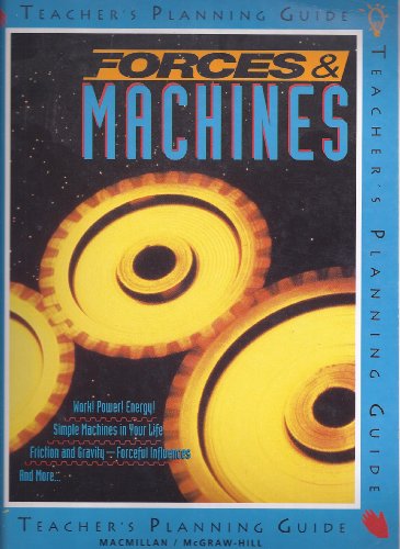 Forces & Machines: Teacher's Planning Guide (9780022743352) by Mary Atwater