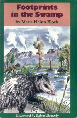 Footprints in the Swamp (9780022749446) by Marie Halun Bloch