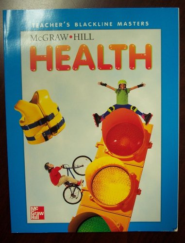 Stock image for McGraw-Hill Health Teacher's Blackline Masters Grade 6 for sale by Allied Book Company Inc.