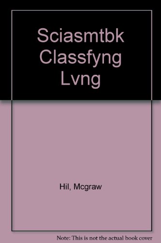 Stock image for Sciasmtbk Classfyng Lvng for sale by The Book Cellar, LLC