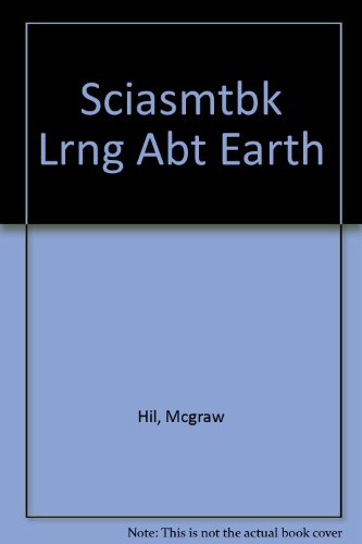 Stock image for Sciasmtbk Lrng Abt Earth for sale by Booksavers of MD