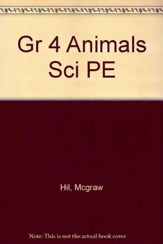 Stock image for Gr 4 Animals Sci Pe for sale by Better World Books