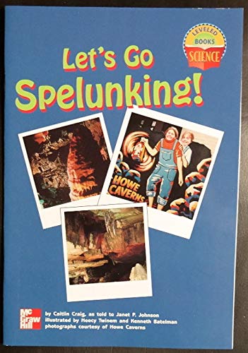 Beispielbild fr Let's Go Spelunking! (Leveled Books) zum Verkauf von Wonder Book