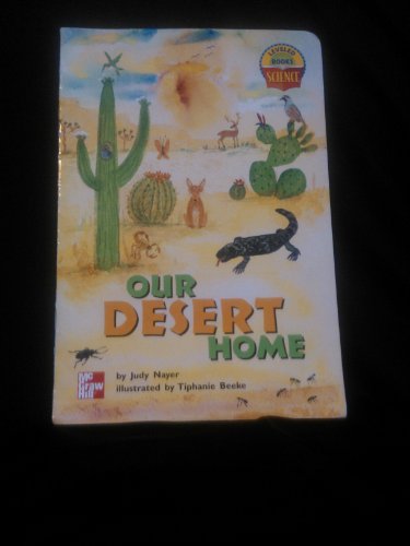 Imagen de archivo de Our Desert Home (Leveled Books: Science) a la venta por Bookmonger.Ltd