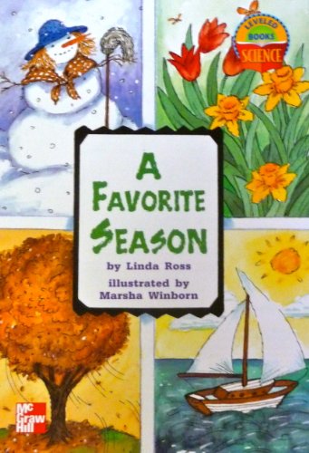 Stock image for A Favorite Season - Linda Ross (Paperback) - Leveled Books Science - McGraw Hill for sale by Wonder Book
