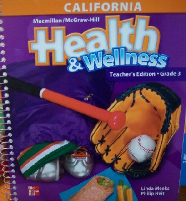 9780022804183: Health & Wellness Grade 3 (California Teacher's Edition)