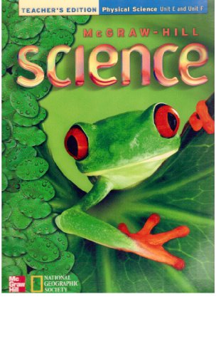 Teacher's Edition Physical Science Unit E and F (McGraw-Hill Science Grade 2) (9780022805074) by Richard Moyer