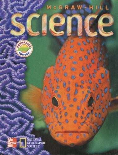 Imagen de archivo de Mcgraw - Hill Science: Tennessee Edition ; 9780022805241 ; 0022805249 a la venta por APlus Textbooks