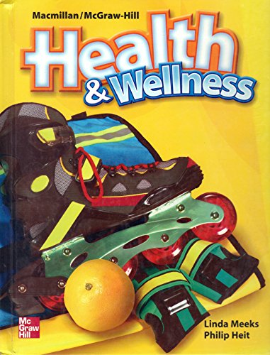 9780022806156: Health and Wellness, Grade 7, Student Edition (Elc: Health & Wellness)