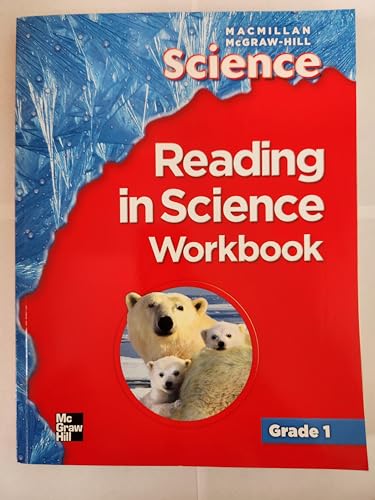 9780022812249: Macmillan/McGraw-Hill Science, Grade 1, Reading in Science Workbook (OLDER ELEMENTARY SCIENCE)