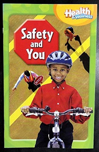 Beispielbild fr Health & Wellness Grade 2 -- Safety and You zum Verkauf von SecondSale