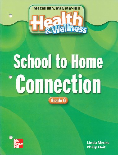 Stock image for Health & Wellness: School to Home Connection (Grade 6) for sale by Allied Book Company Inc.