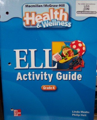 Stock image for ELL Activity Guide Grade Kindergarten (Health & Wellness) for sale by Allied Book Company Inc.