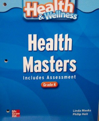 Stock image for Health Masters (includes Assessment) Grade Kindergarten (Health & Wellness) for sale by Allied Book Company Inc.