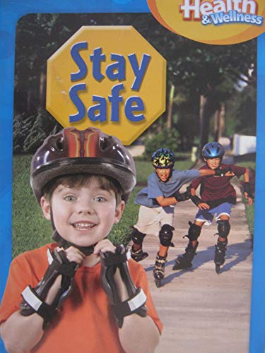 Beispielbild fr Health & Wellness Grade 1 -- Stay Safe zum Verkauf von ThriftBooks-Atlanta